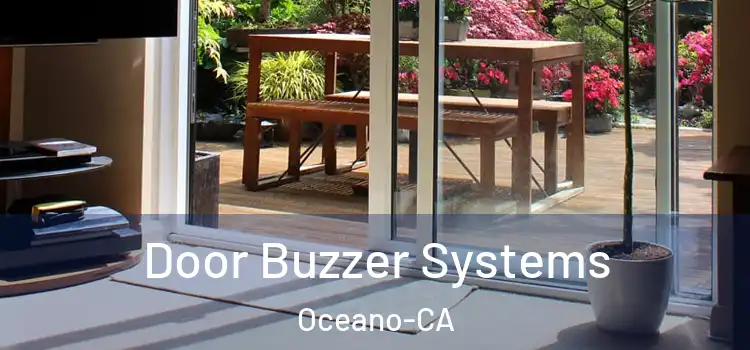  Door Buzzer Systems Oceano-CA